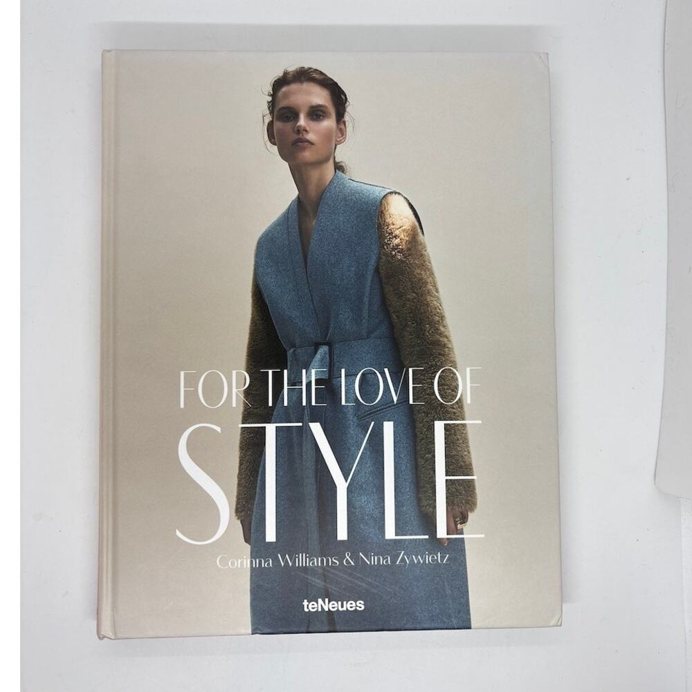 For the Love of STYLE Coffee Table Book Corinna Williams Nina Zywietz 2016